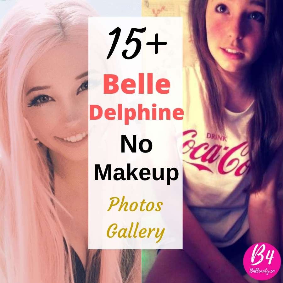 Belle Delphine No Makeup Photo Gallery